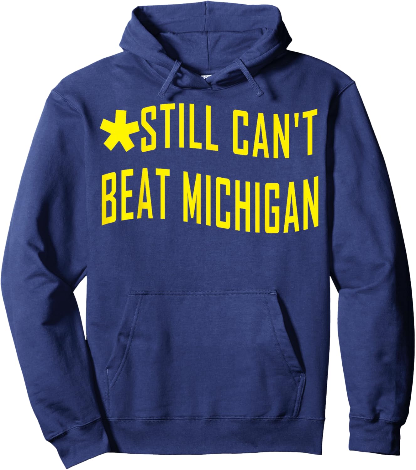 Still Can't Beat Michigan Hoodie - Hoodie | Navy