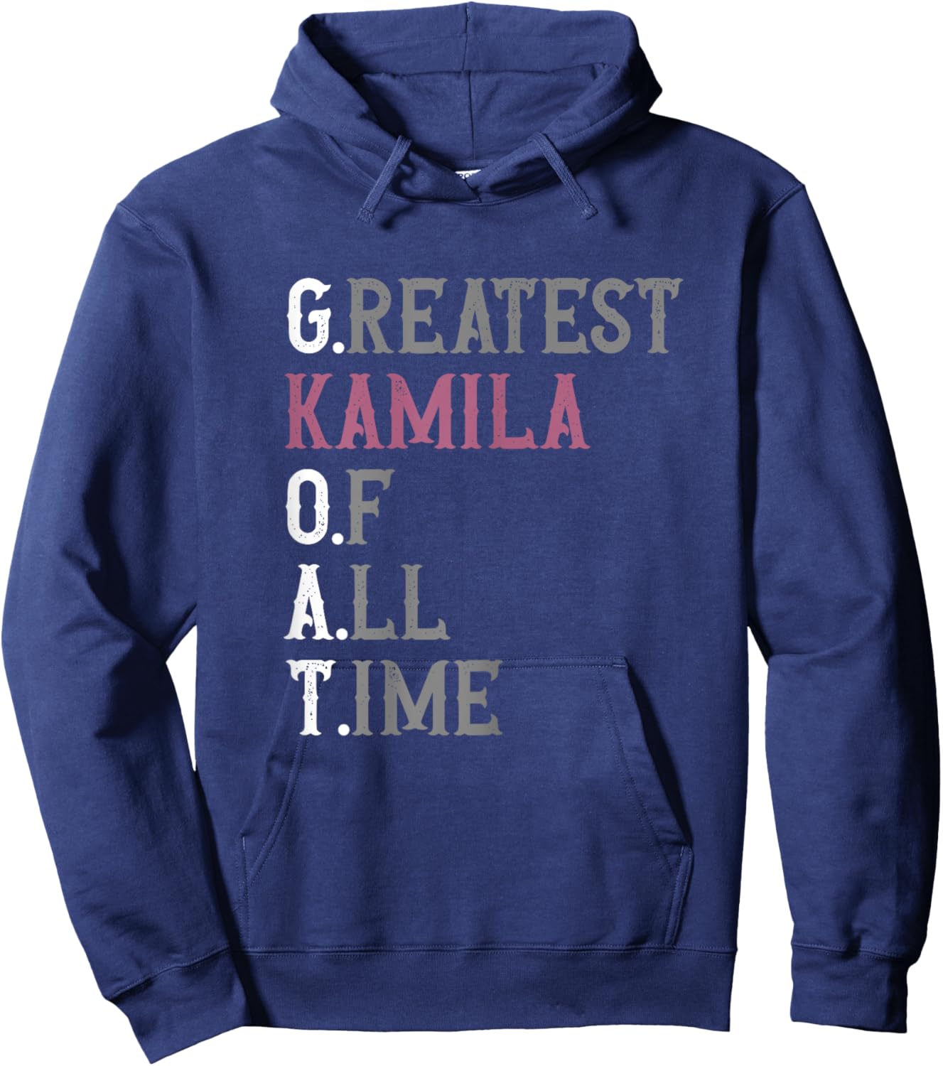 Greatest Kamila of all time | GOAT | Kamila Hoodie - Hoodie | Navy