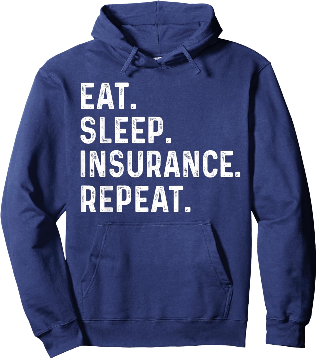 Eat Sleep Insurance Repeat women agent, Insurance Hoodie - Hoodie | Navy