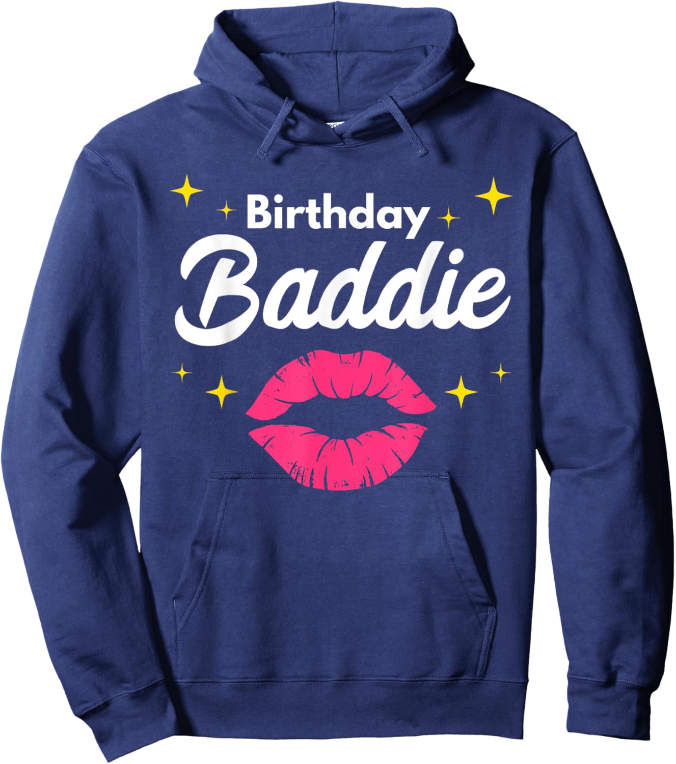Birthday Baddie Birthday Squad Funny Baddie Hoodie - Hoodie | Navy