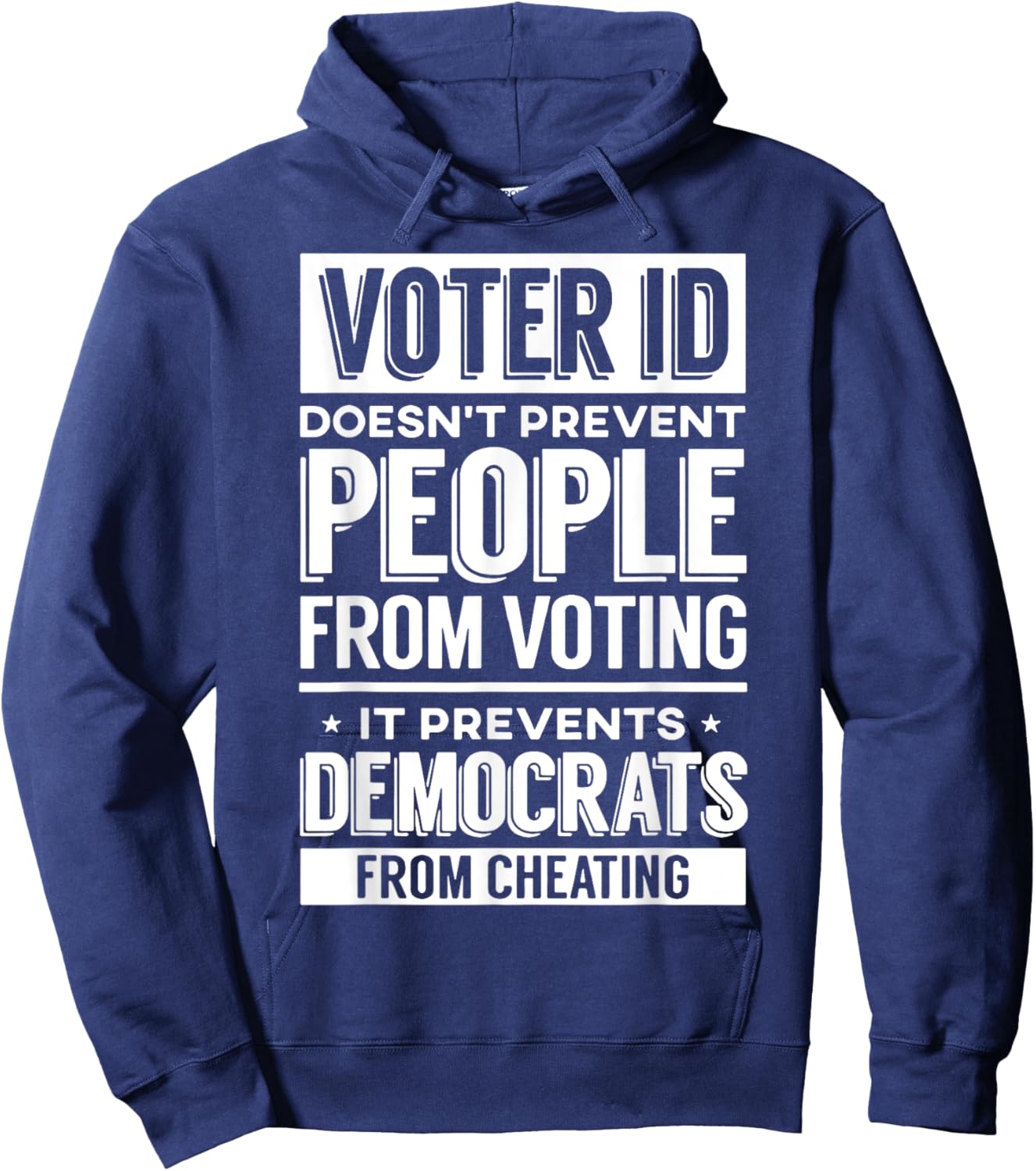 Voter Id Doesn't Prevent People From Voting It Prevents Hoodie - Hoodie | Navy
