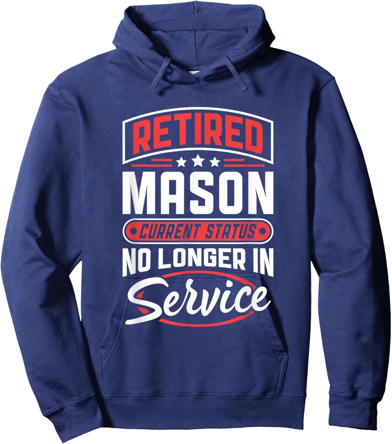 Retired Mason No Longer In Service Hoodie - Hoodie | Navy