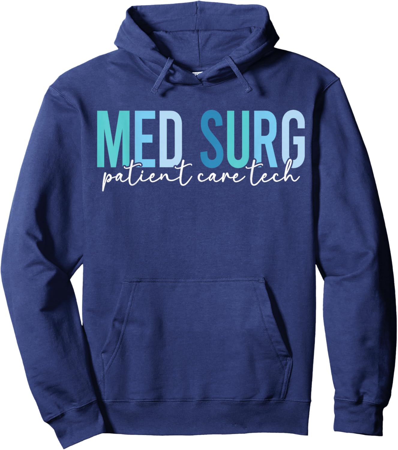 Med Surg Patient Care Tech Medical Surgical PCT Hoodie - Hoodie | Navy