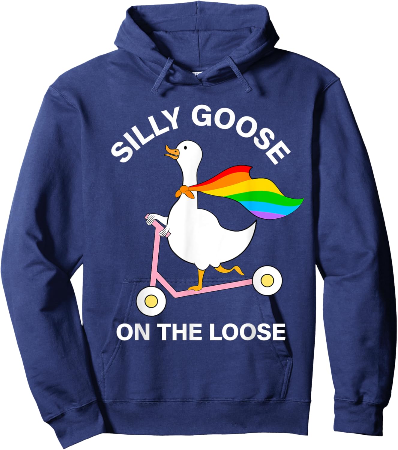 Silly Goose On The Loose Rainbow Goose Pride Month Men Women Hoodie - Hoodie | Navy