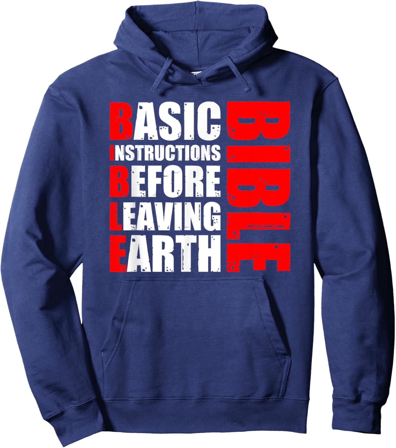 Bible Basic Instructions Before Leaving Earth Hoodie - Hoodie | Navy