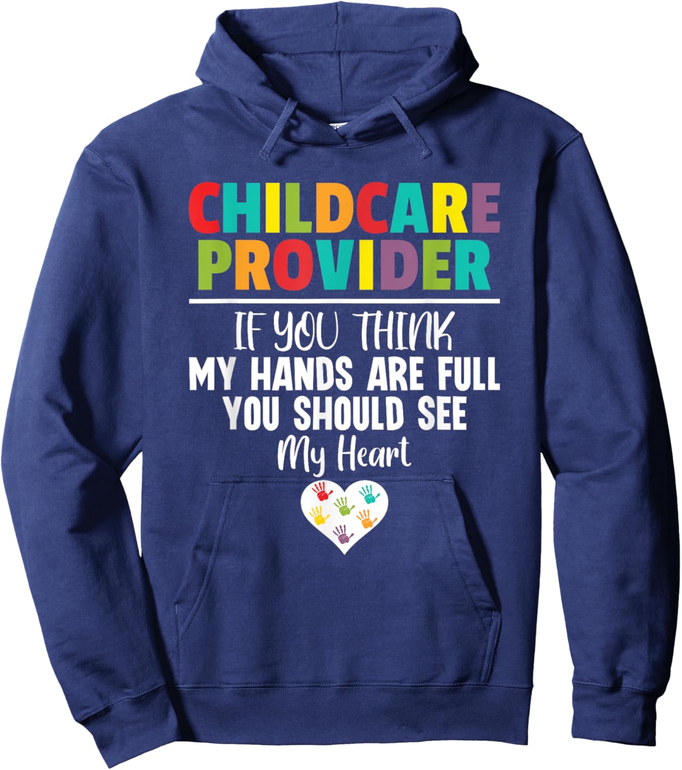Childcare Provider Daycare Provider School Teacher Hoodie - Hoodie | Navy