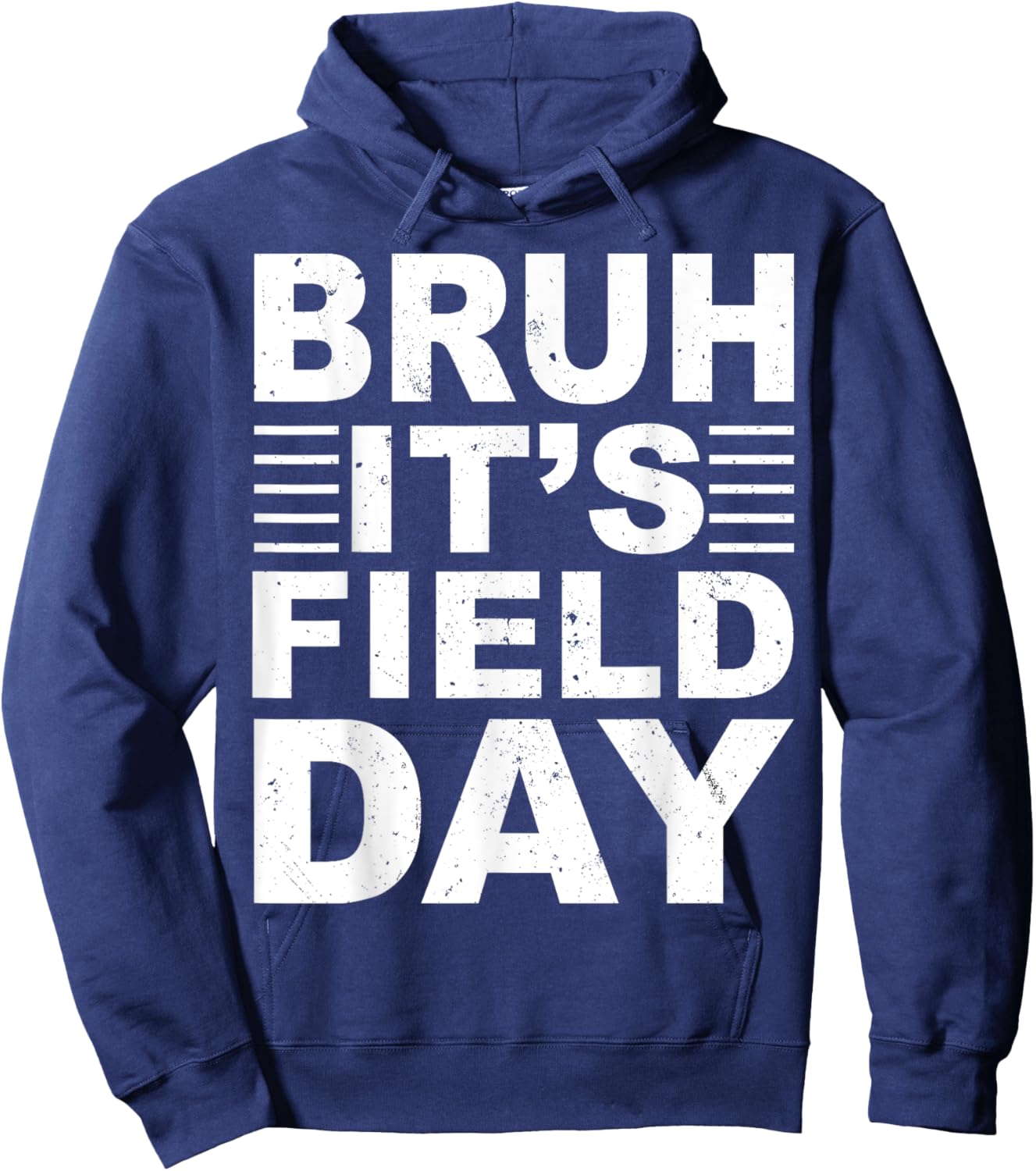 Bruh It's Field Day Boys Girls Kids Teacher Field Day Funny Hoodie - Hoodie | Navy