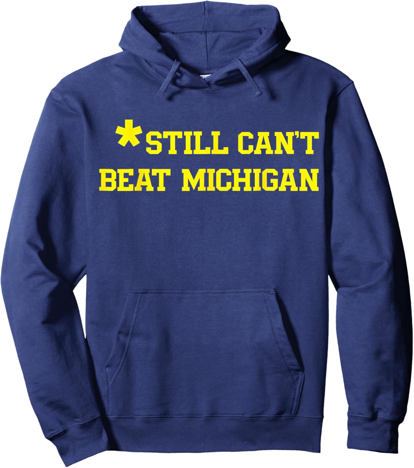 Still Can't Beat Michigan Hoodie - Hoodie | Navy
