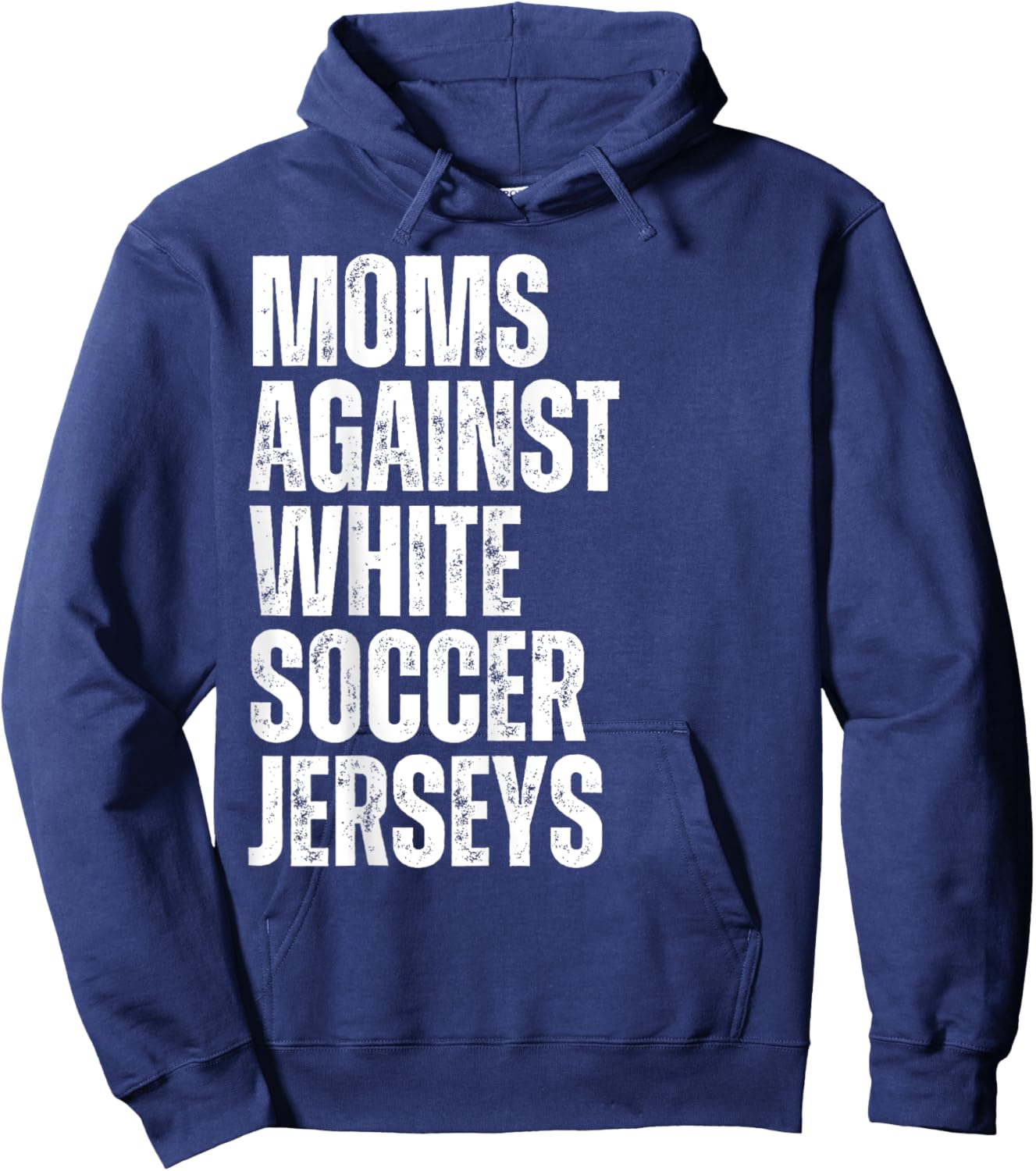 Moms Against White Soccer Jerseys Funny Mom Football Hoodie - Hoodie | Navy