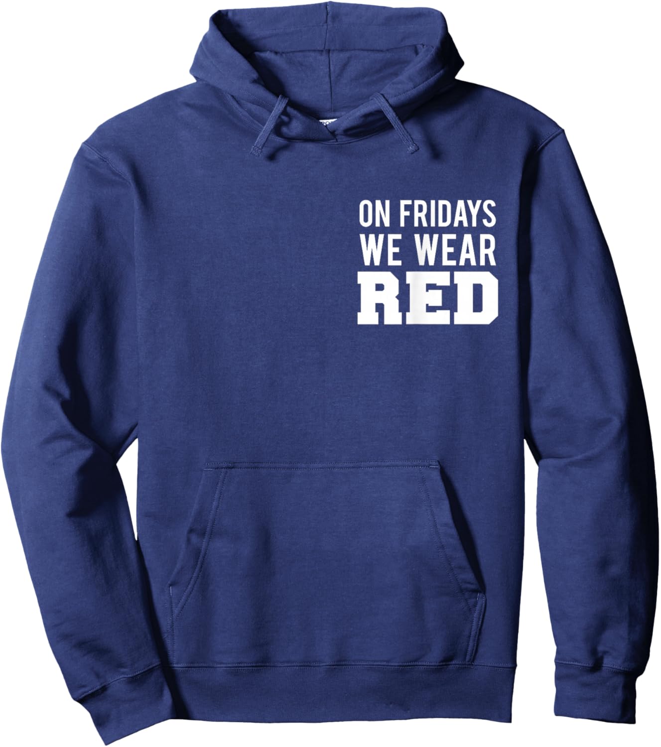 On Fridays We Wear Red Soldiers Veterans Day and Friday RED Hoodie - Hoodie | Navy