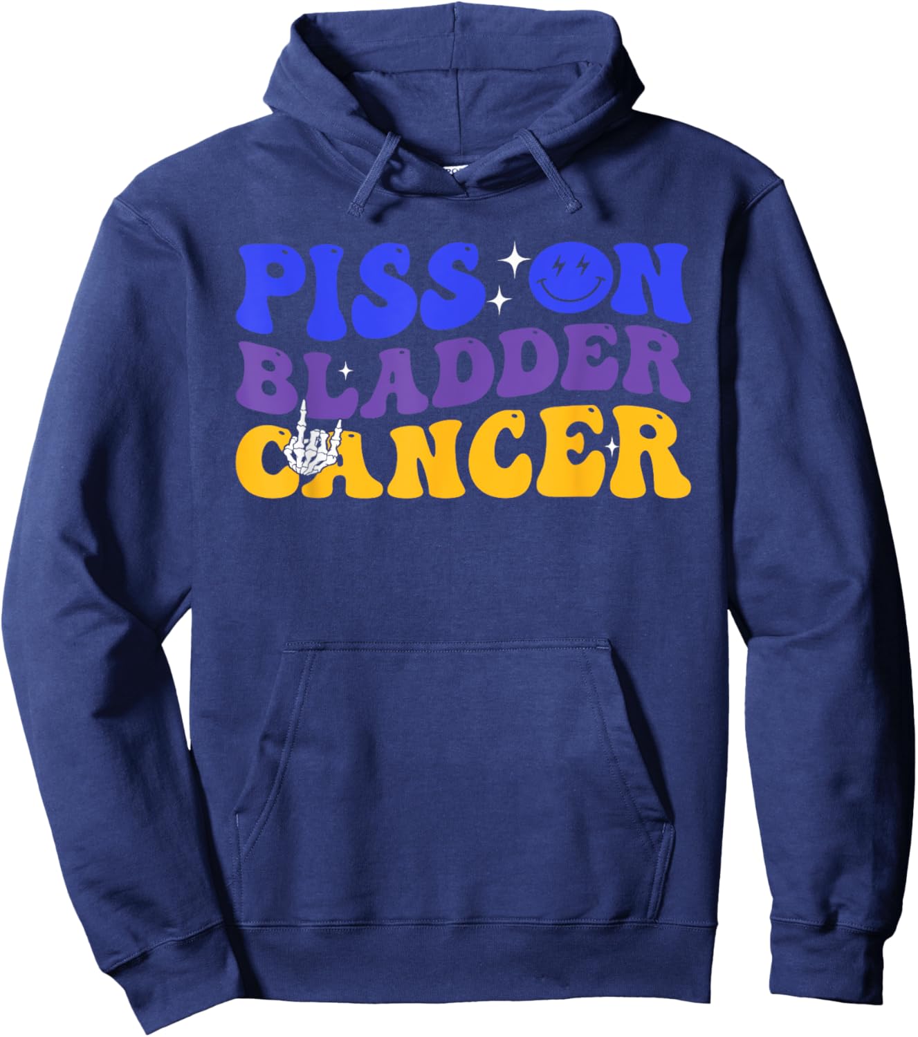 Piss On Bladder Cancer Cancer Awareness Hoodie - Hoodie | Navy