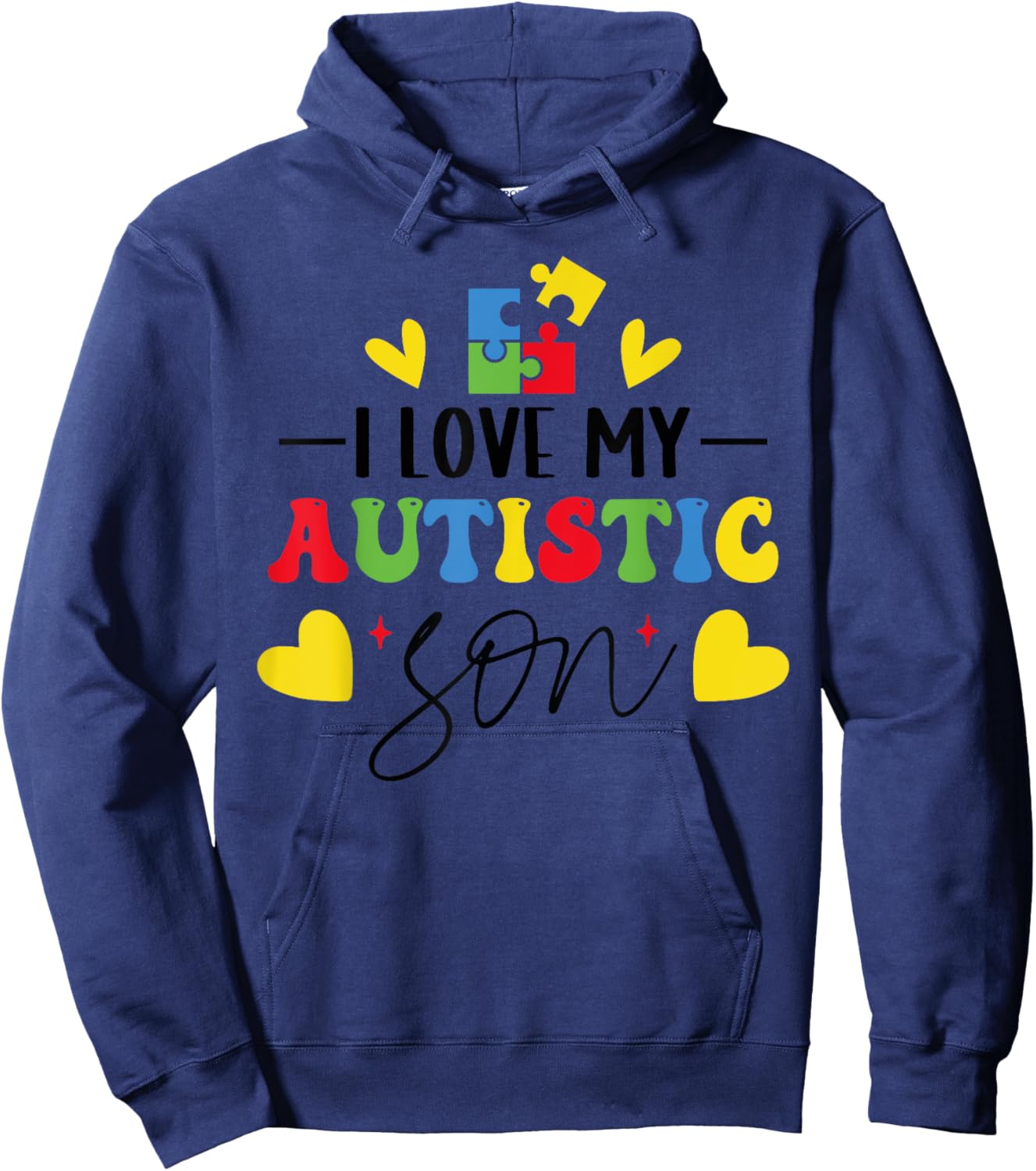 I Love My Autistic Son I Heart My Son With Autism Mom Hoodie - Hoodie | Navy