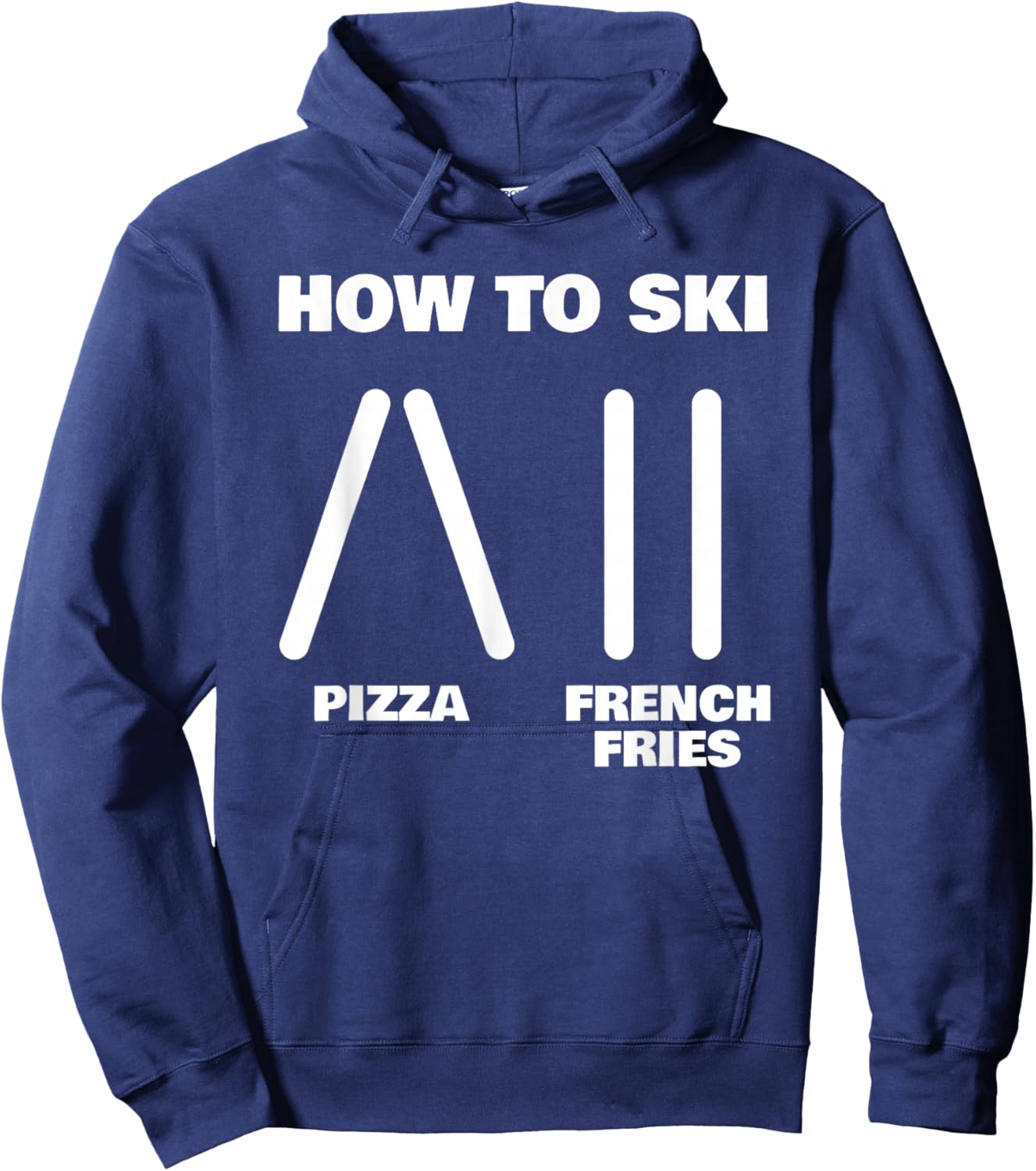 Funny Skiing Instructor Pizza French Fries Ski Lovers Outfit Hoodie - Hoodie | Navy
