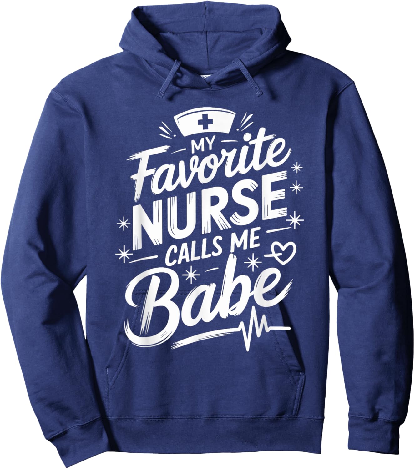 Nurse husband My Favorite Nurse Calls Me Babe, nurse wife Hoodie - Hoodie | Navy