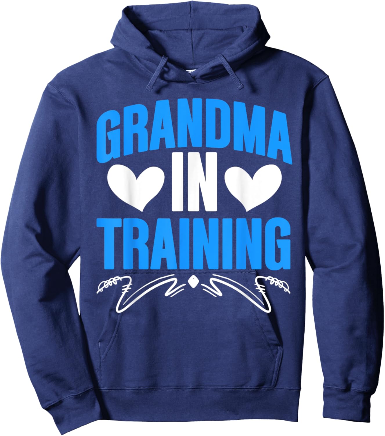 Grandma Is Training Mama Promoted Grandmother New Grandma Hoodie - Hoodie | Navy
