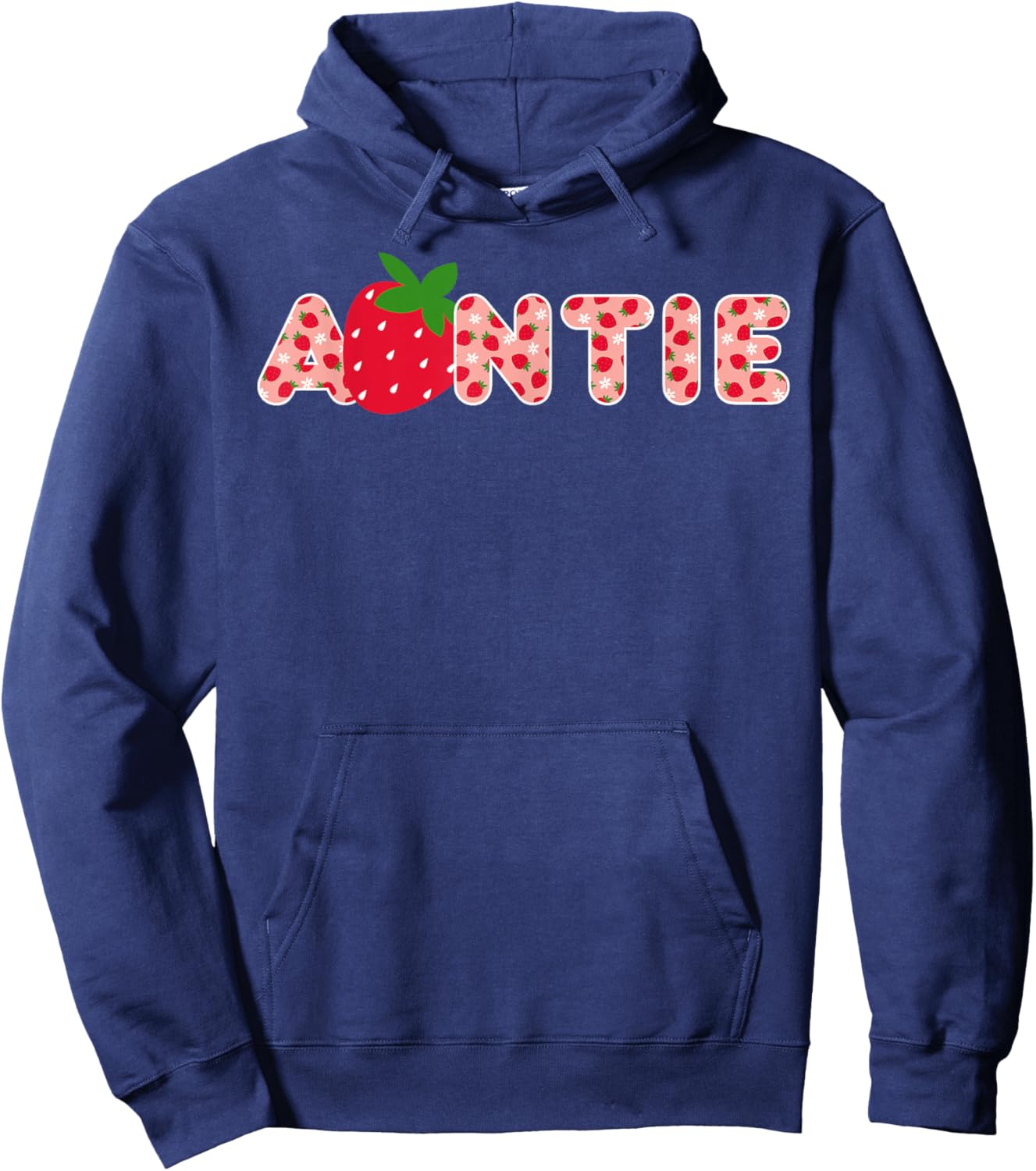 Auntie Strawberry First Birthday Family Strawberry Birthday Hoodie - Hoodie | Navy