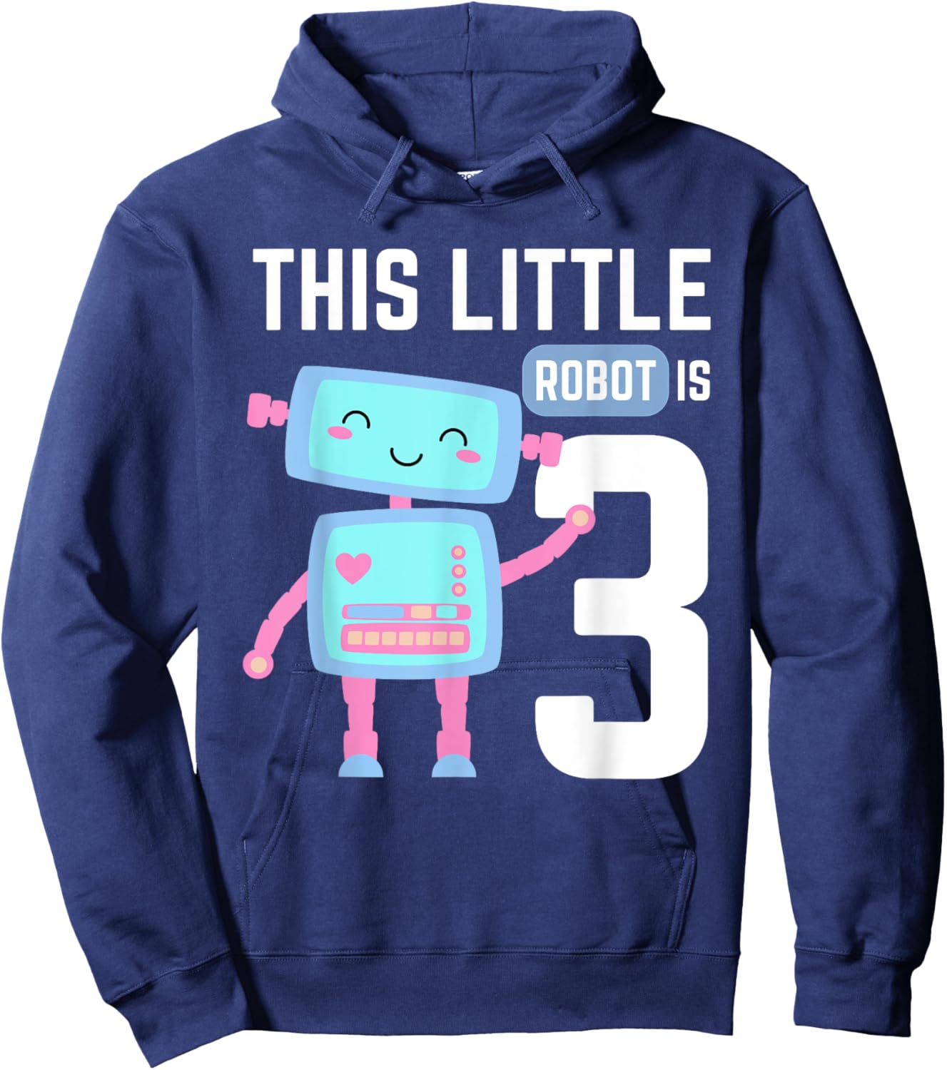 Kids 3 Year Old Robot Birthday Party Funny Robotics Boy Girl Hoodie - Hoodie | Navy