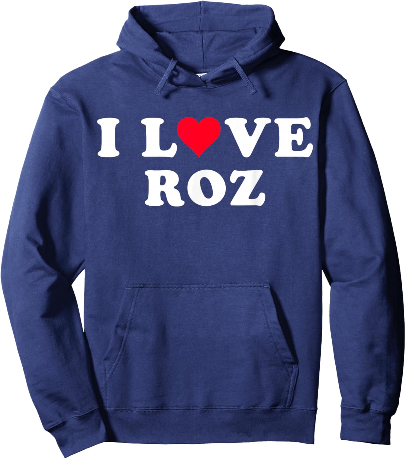 I Love Roz Matching Girlfriend & Boyfriend Roz Name Hoodie - Hoodie | Navy