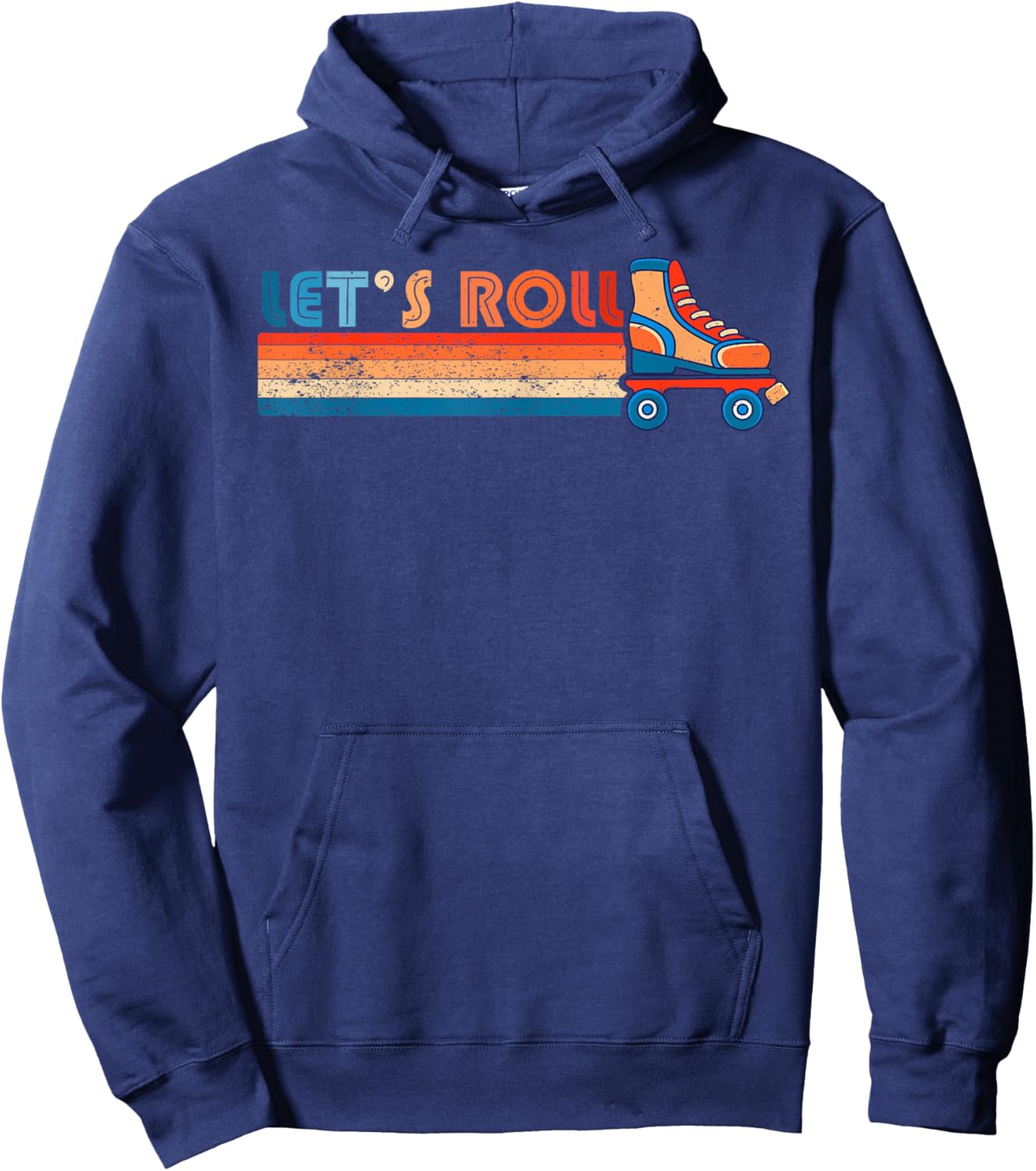 Let's Roll Roller Skating Skater Skate Retro Vintage 70s 80s Hoodie - Hoodie | Navy