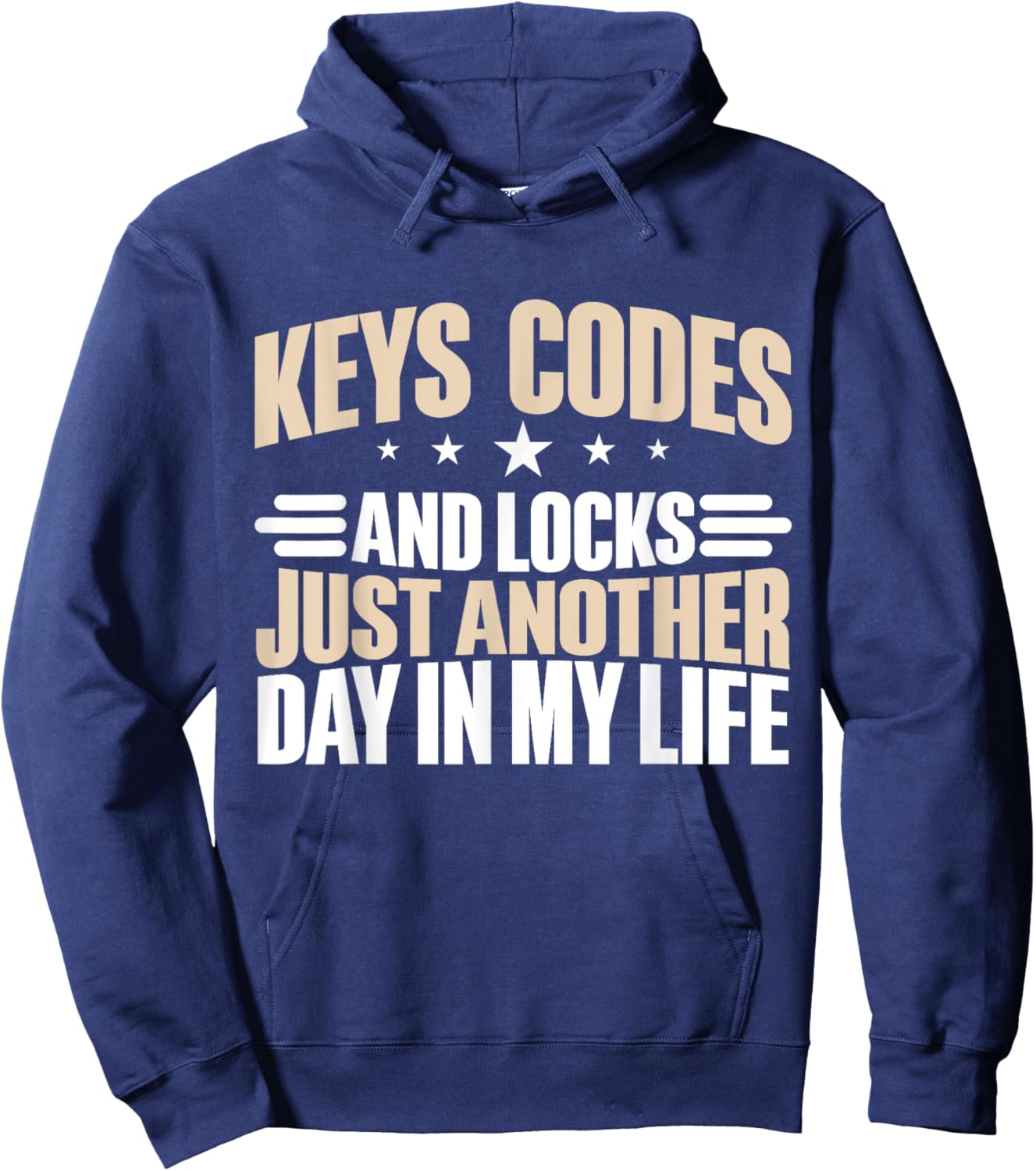 Key Codes and Locks just another Day in my Life Locksmith Hoodie - Hoodie | Navy