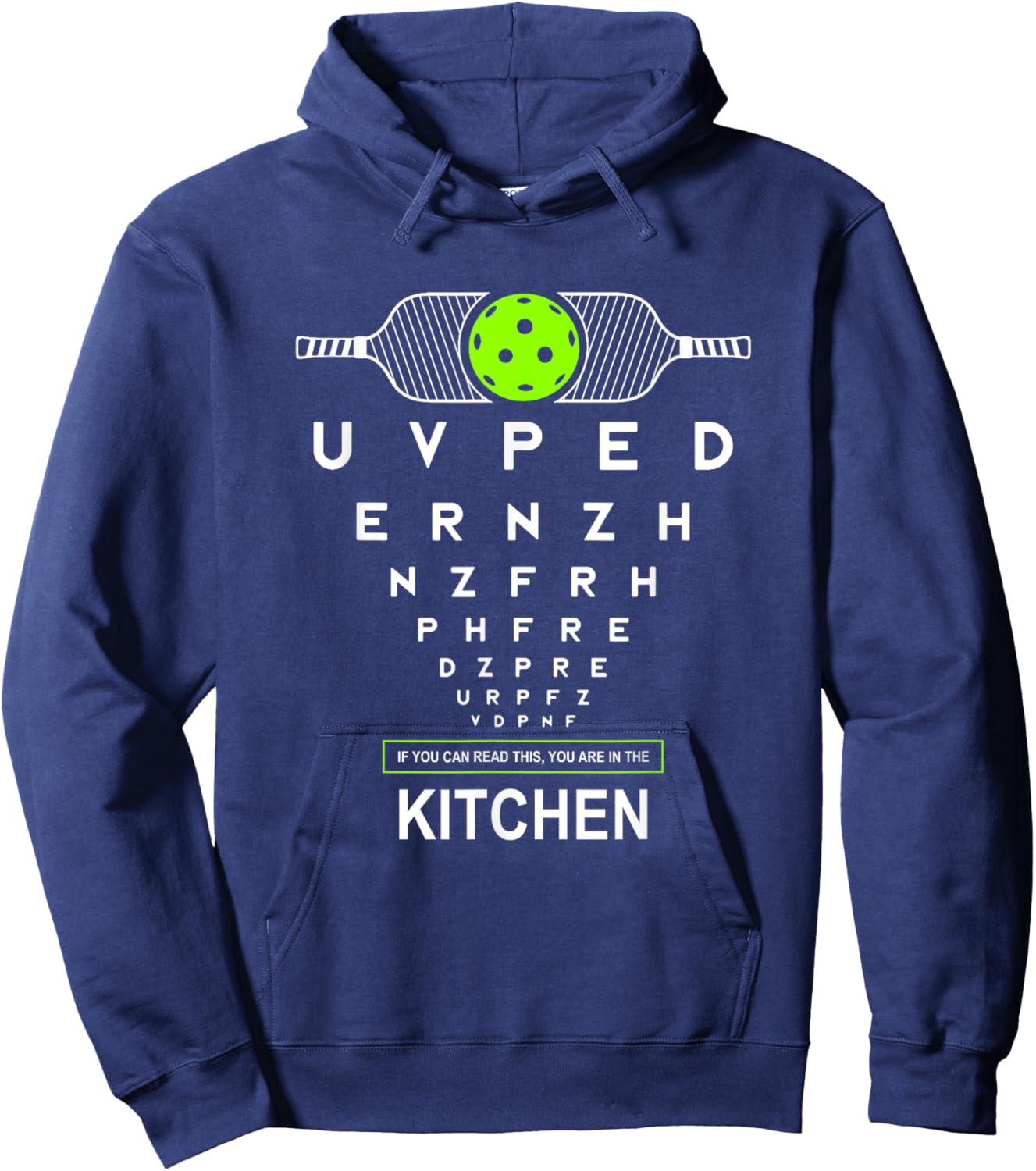 Funny Eyesight Pickleball Joke If You Can Read This Kitchen Hoodie - Hoodie | Navy