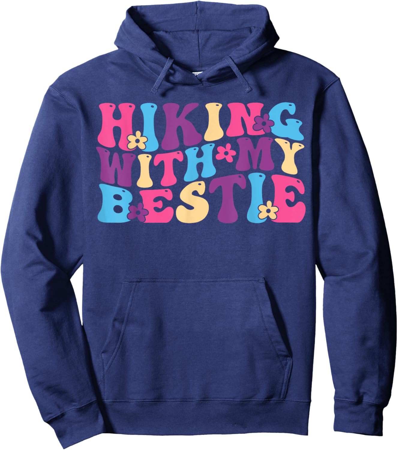 Hiking With My Bestie Friends Hiking Squad Adventure Funny Hoodie - Hoodie | Navy