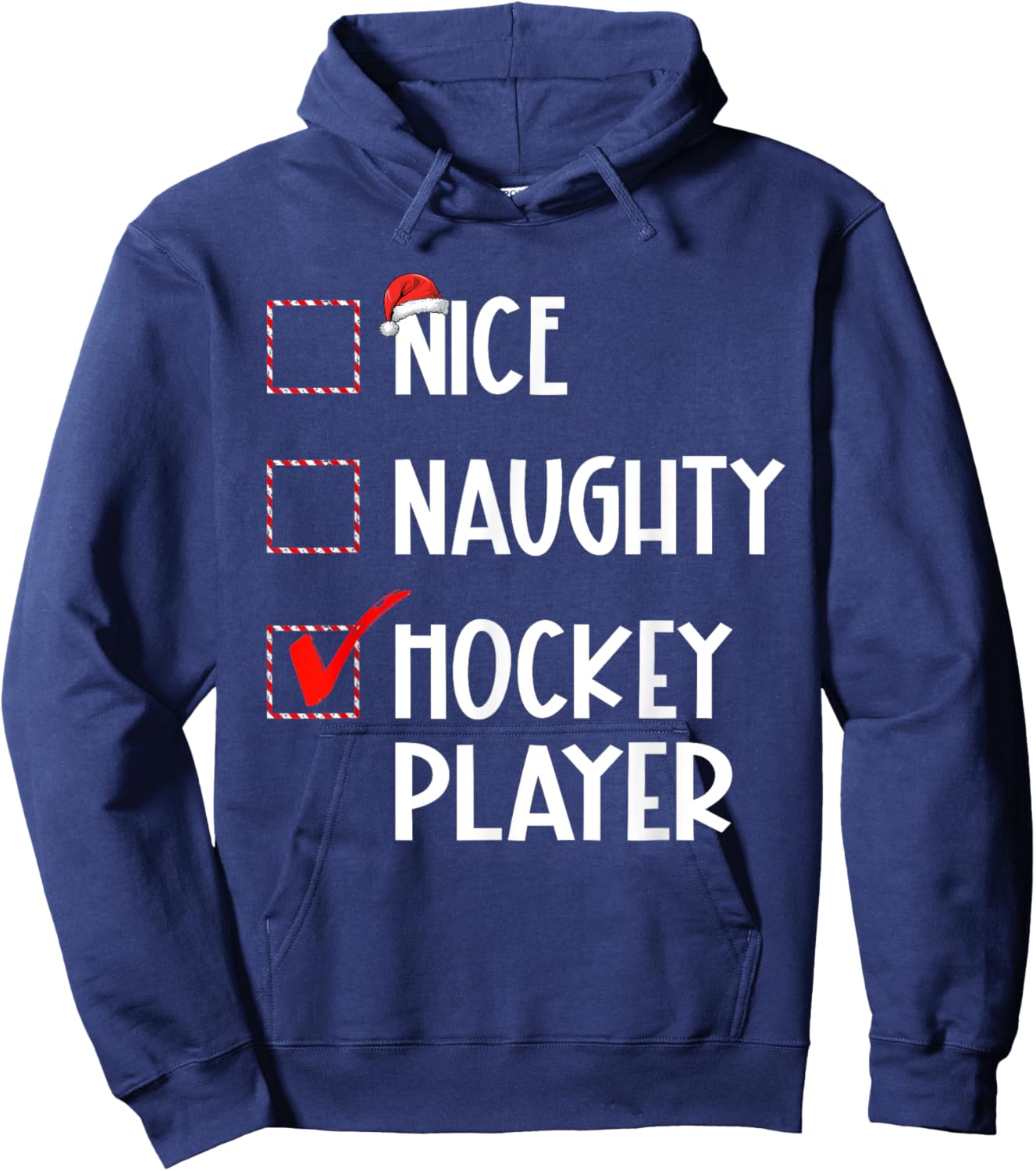 Nice Naughty Hockey Player List Christmas Santa Claus Hoodie - Hoodie | Navy