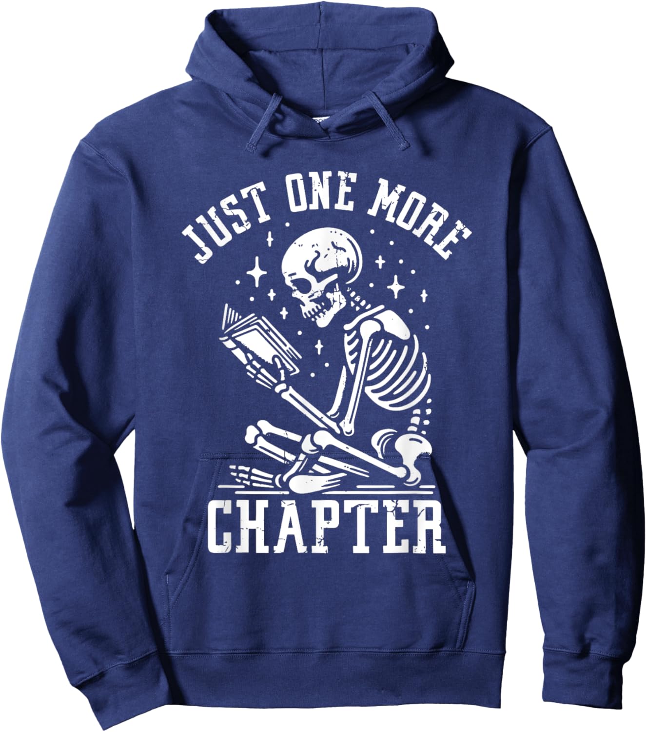 Just One More Chapter, Funny Skeleton Reading Book Hoodie - Hoodie | Navy
