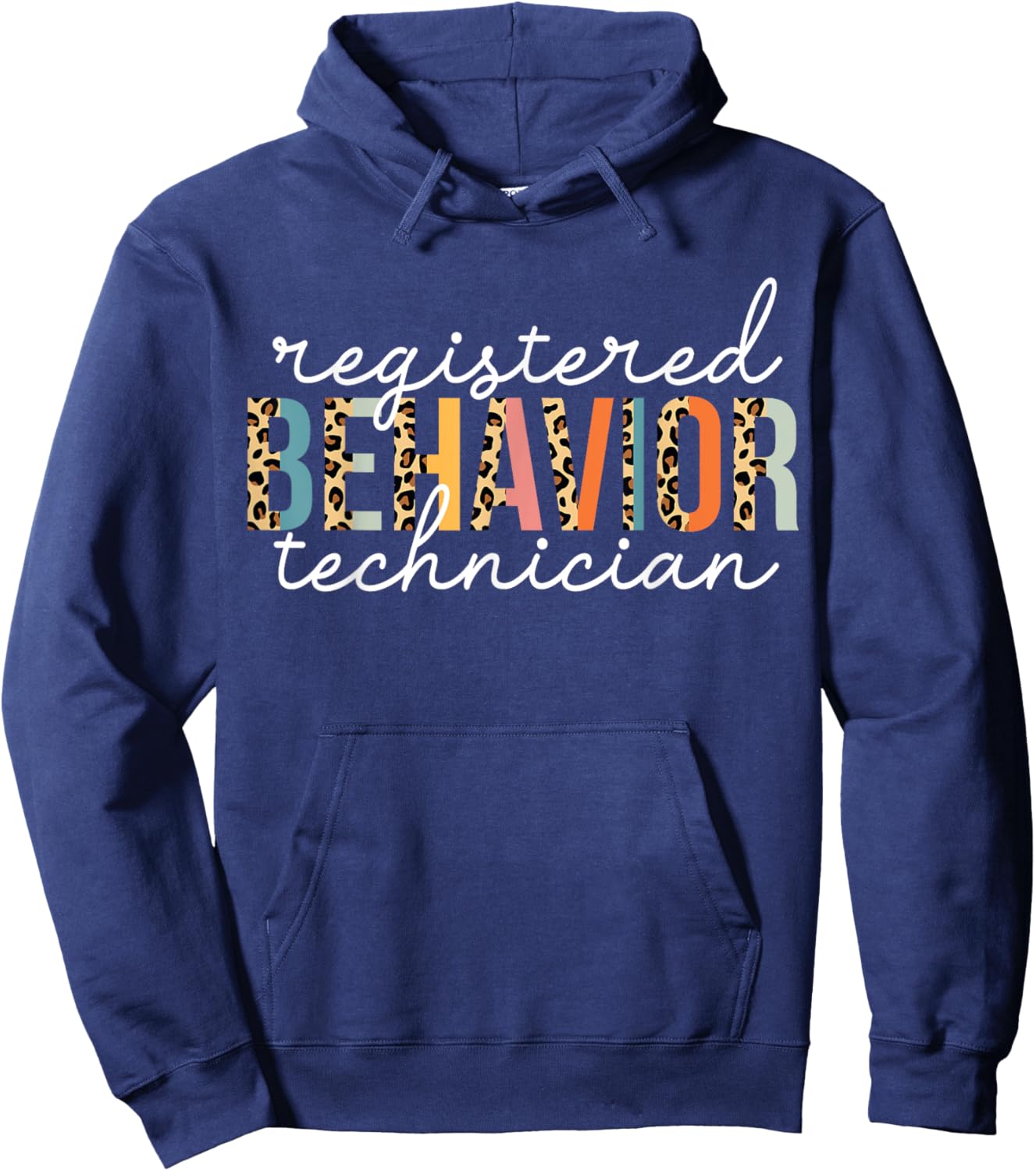 Registered Behavior Technician Fun RBT Behavioral ABA Hoodie - Hoodie | Navy