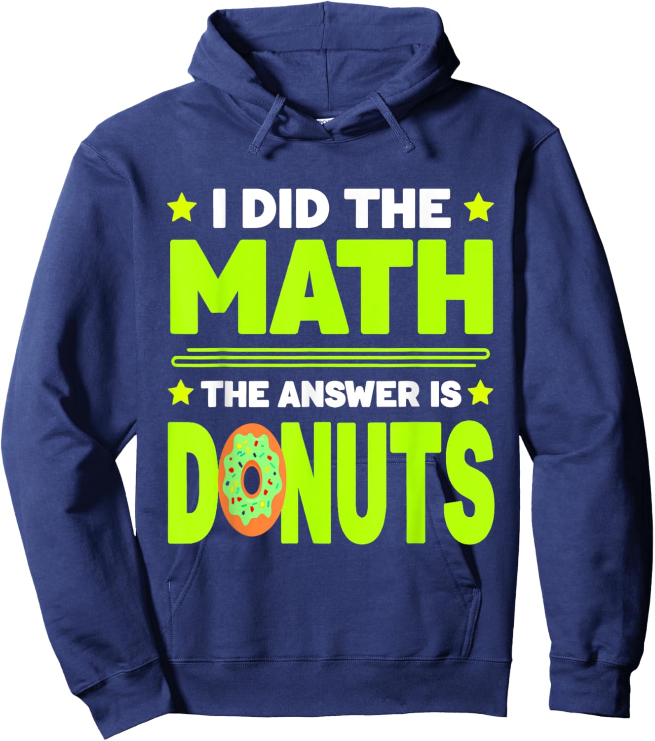 Donut Funny Doughnut Fried Dough Sweet Snack Dessert Hoodie - Hoodie | Navy