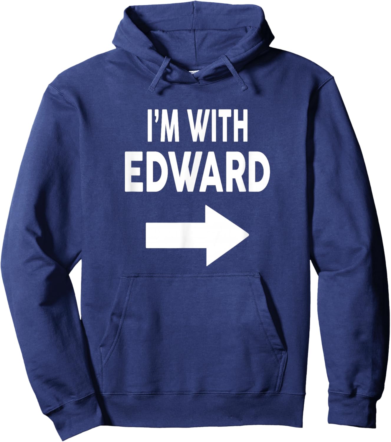 I'm with Edward Name Hoodie - Hoodie | Navy