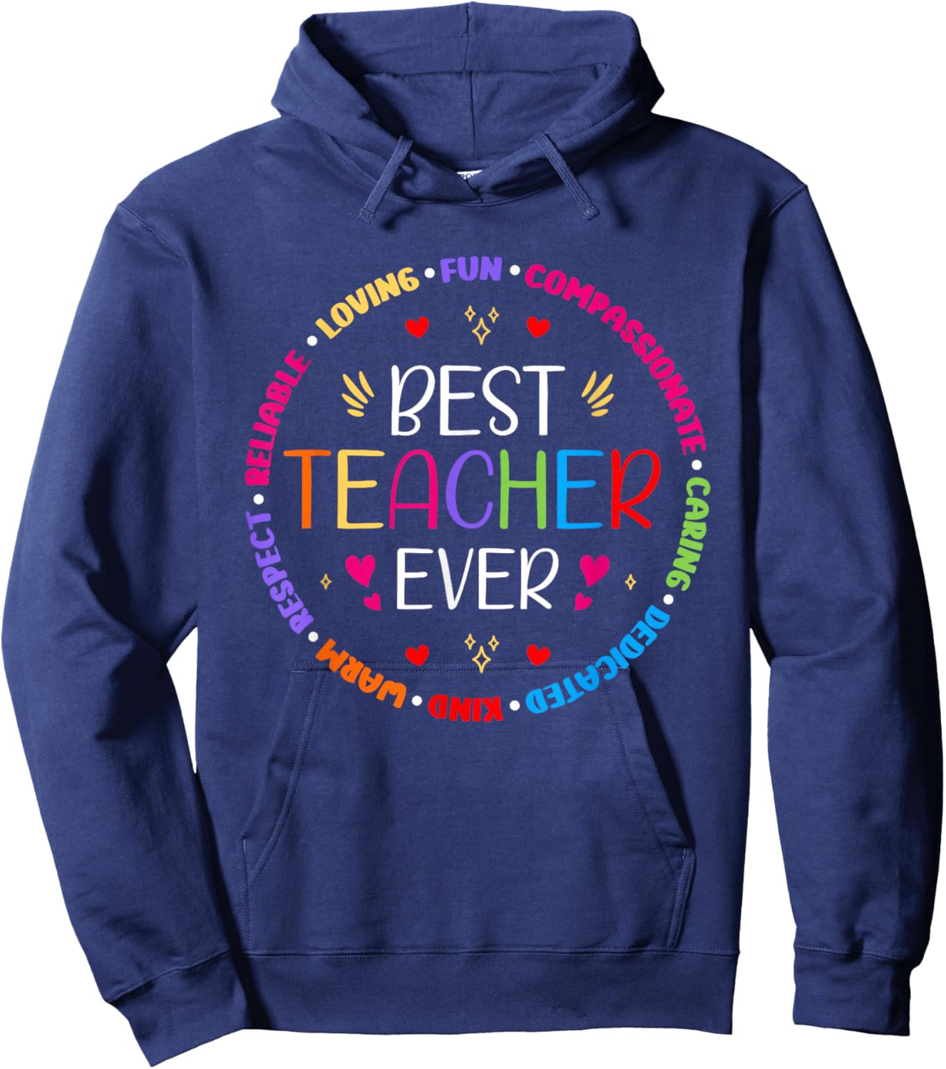 Best Teacher Ever Teacher Appreciation Motivational Hoodie - Hoodie | Navy