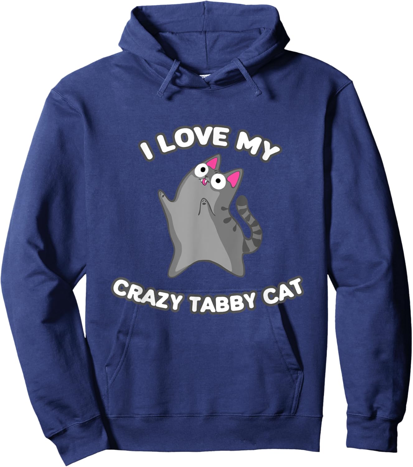 I Love My Crazy Gray Tabby Cat Grey Kitty With Zoomies Men Women Girls Kids Hoodie - Hoodie | Navy