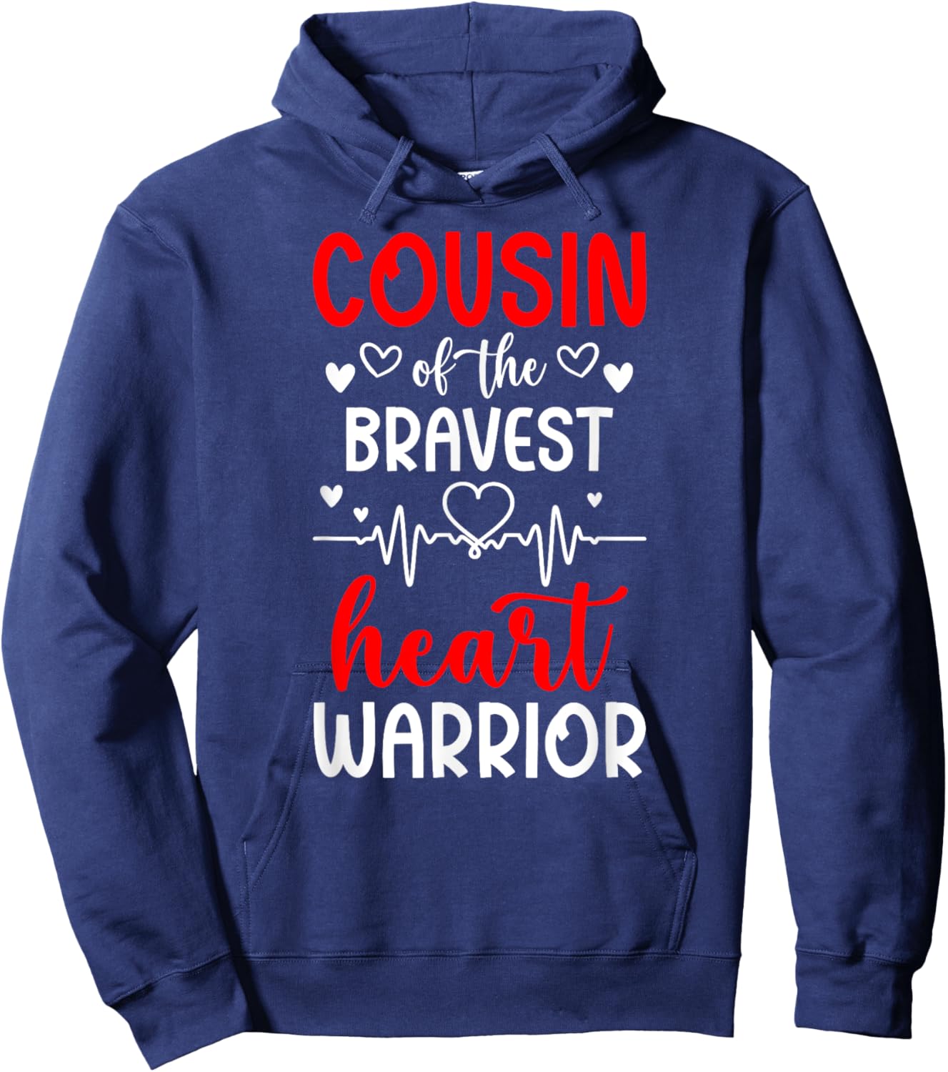 Cousin Of CHD Warrior Cousin Congenital Heart Disease Cousin Hoodie - Hoodie | Navy