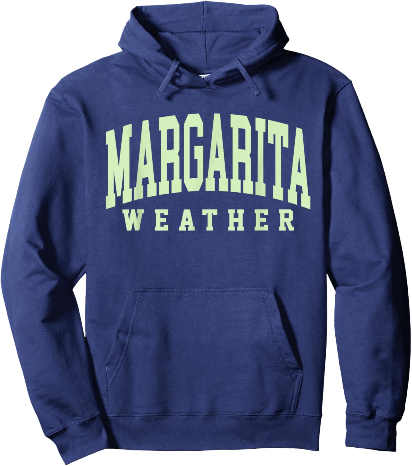 Margarita Weather Funny Cinco De Mayo Margarita Mexico Time Hoodie - Hoodie | Navy
