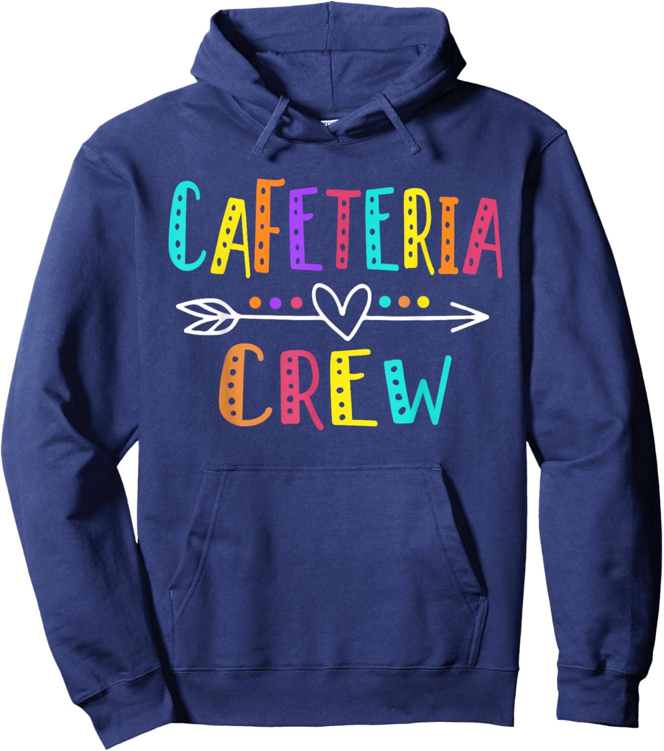 Cafeteria Crew Lunch Lady Staff Appreciation Funny Hoodie - Hoodie | Navy