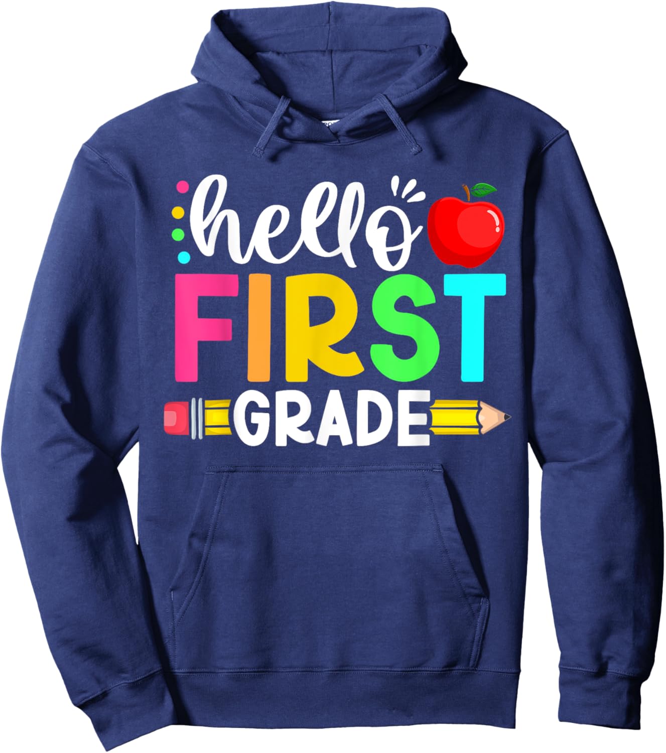 Hello First 1st Grade Back To School Teachers Boys Girls Hoodie - Hoodie | Navy