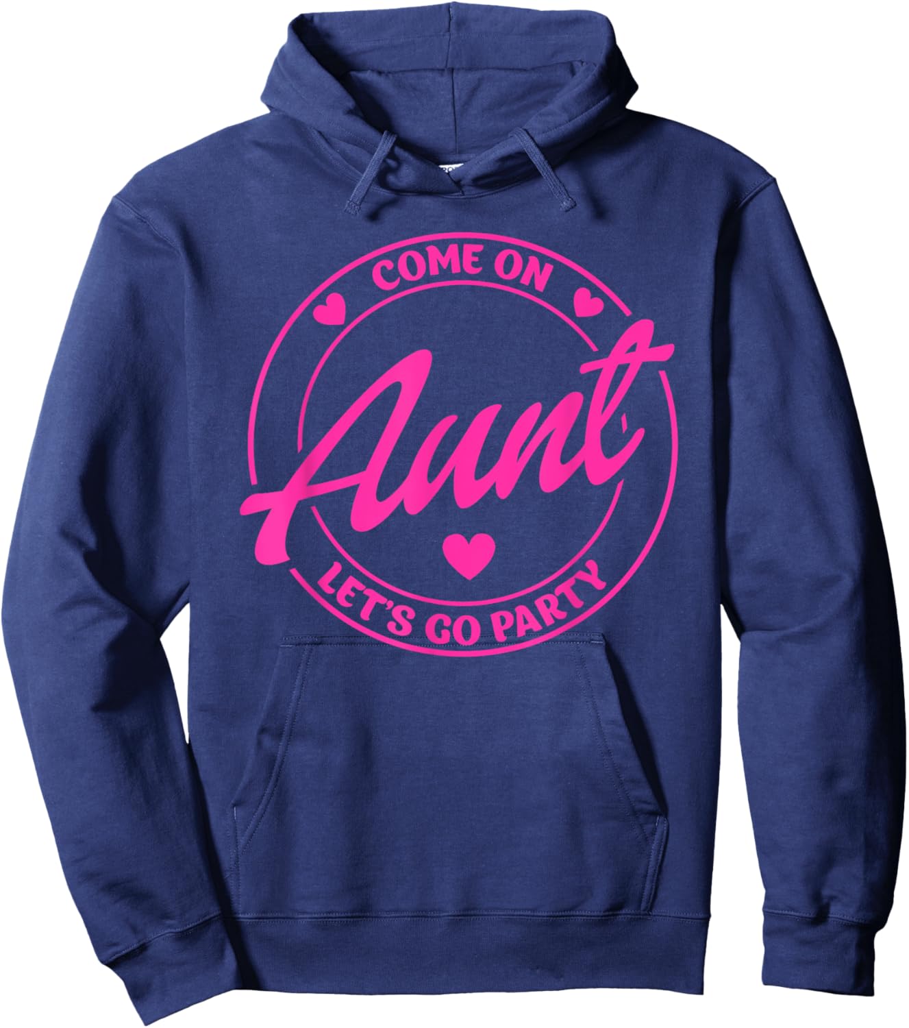 Come On Aunt Let's Go Party Birthday Party, Doll Baby Girl Hoodie - Hoodie | Navy