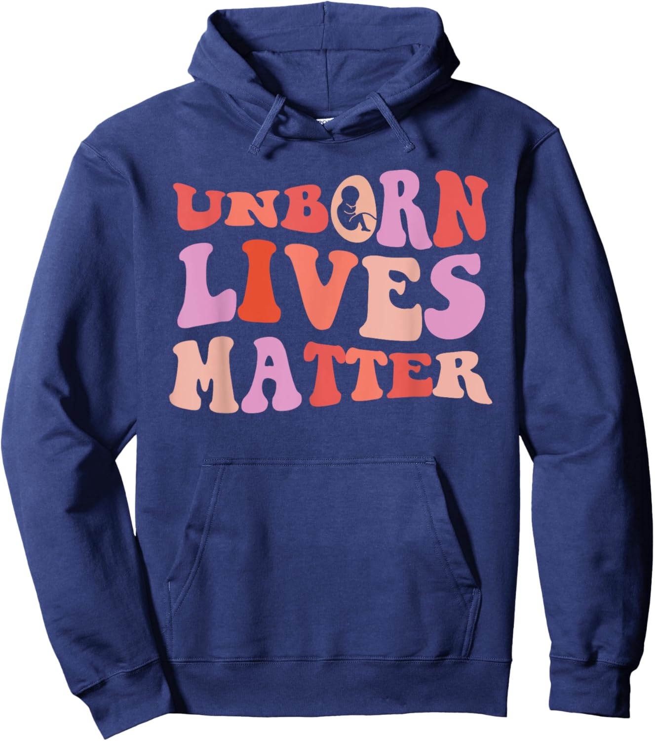 Pro-Life Unborn Lives Matter Pro Life Groovy Retro Hoodie - Hoodie | Navy