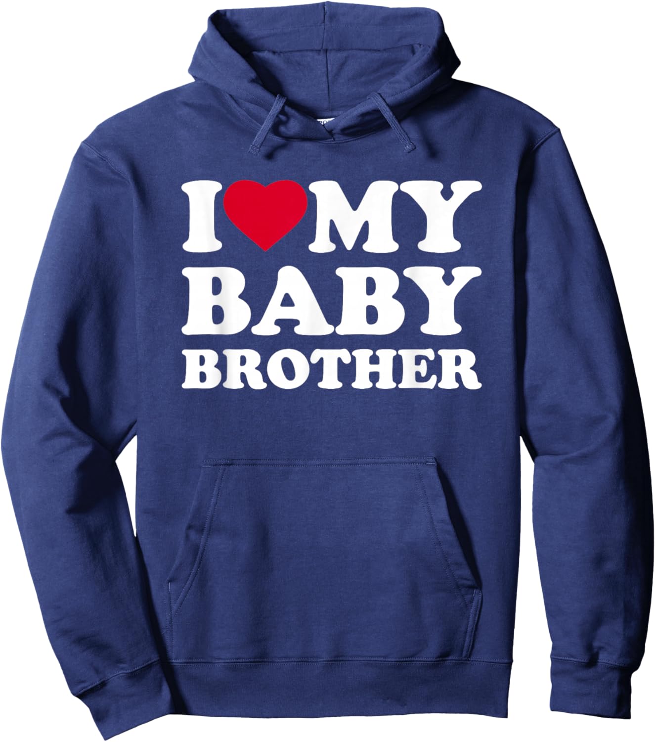 I Love My Baby Brother Heart Family Funny Hoodie - Hoodie | Navy