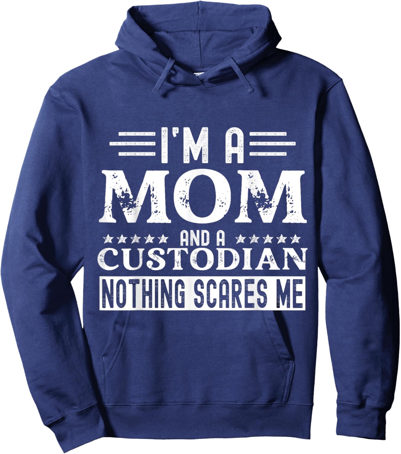 School Custodian Shirts Funny I Am A Mom and A Custodian Hoodie - Hoodie | Navy