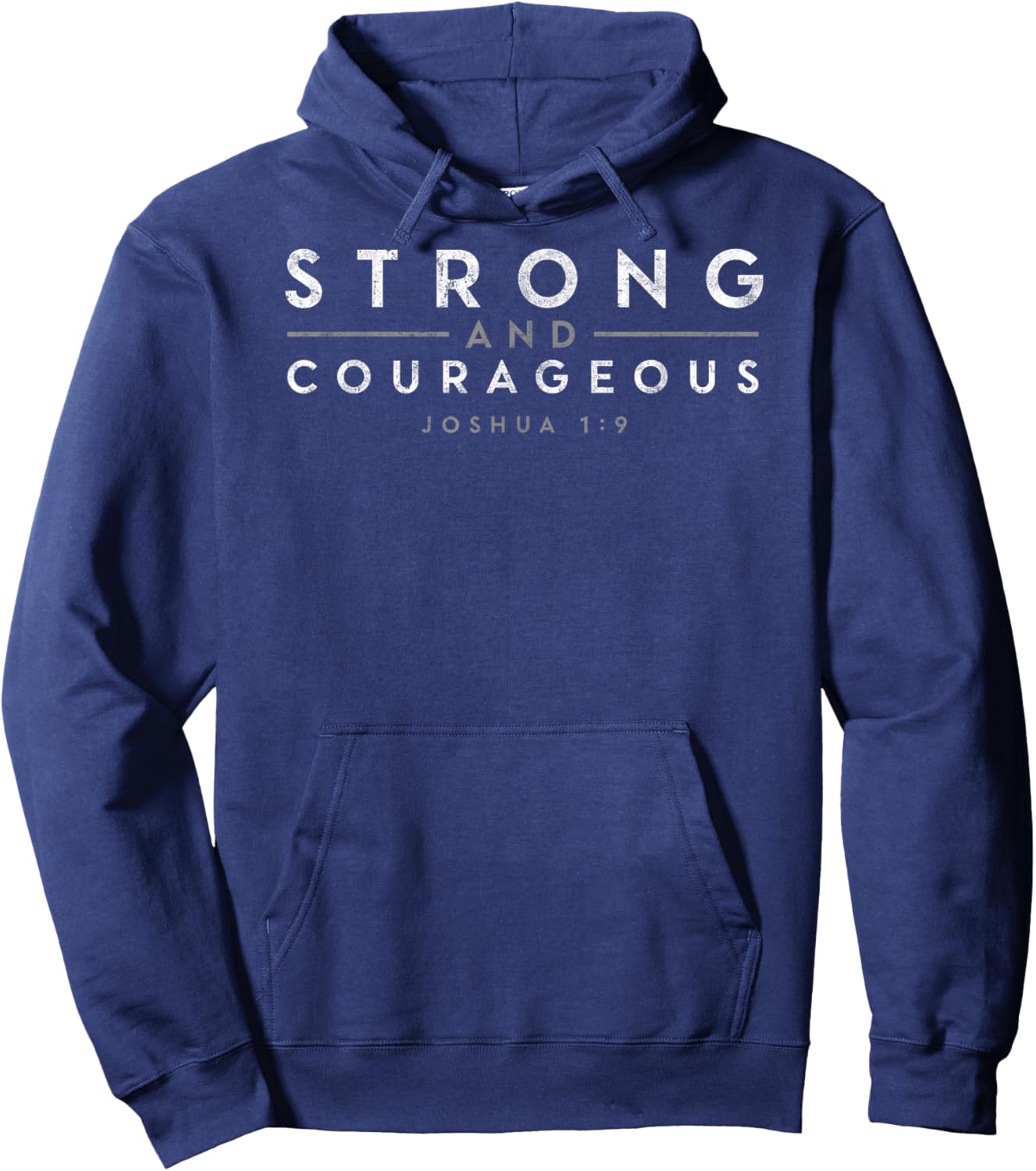 Joshua 1:9 Be Strong Christian Faith Bible Study Lover Hoodie - Hoodie | Navy