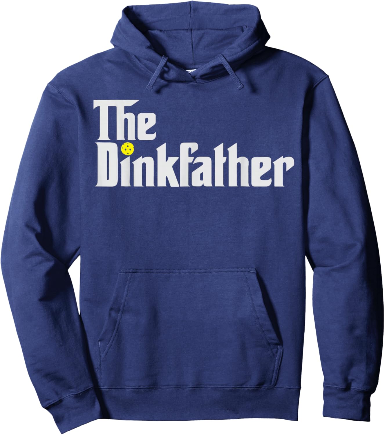 Dinkfather Funny Pickleball Player & Coach Dad Paddleball Hoodie - Hoodie | Navy