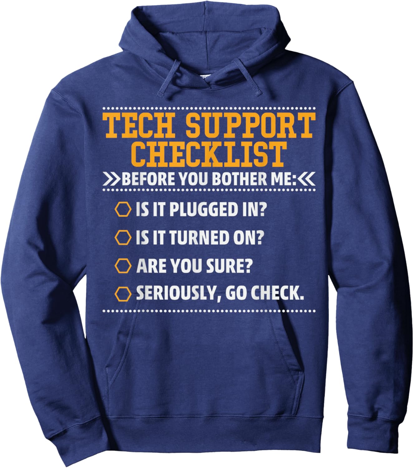 Funny Tech Support Checklist Hoodie - Hoodie | Navy