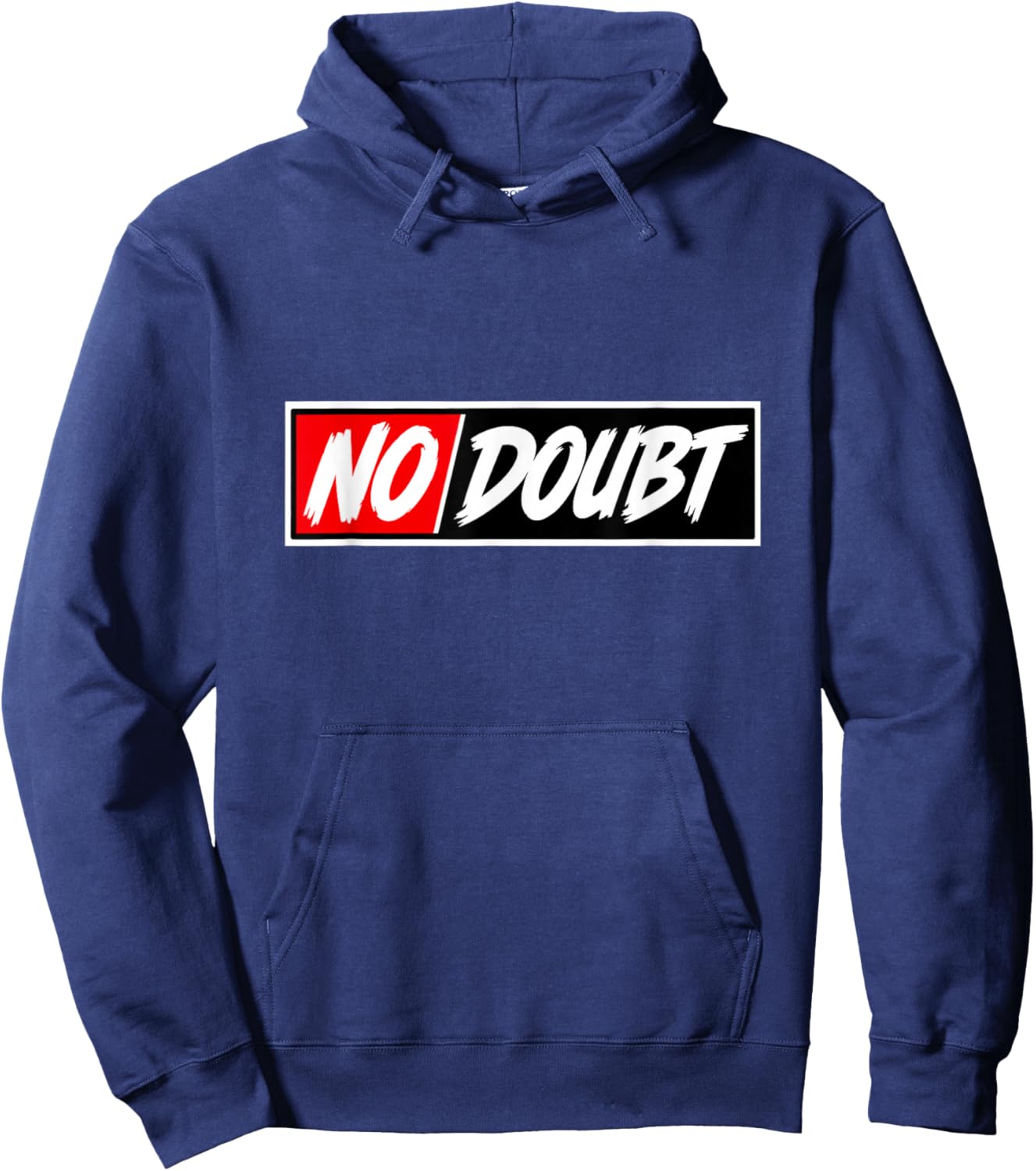 No Doubt Meme Shirt and Funny Teen Slang Apparel Hoodie - Hoodie | Navy