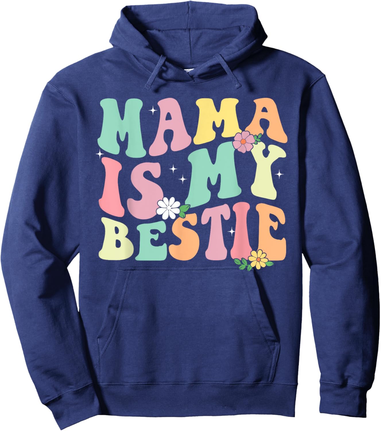 Mama Is My Bestie Funny BFF Mom Mommy Mother Best Friend Hoodie - Hoodie | Navy