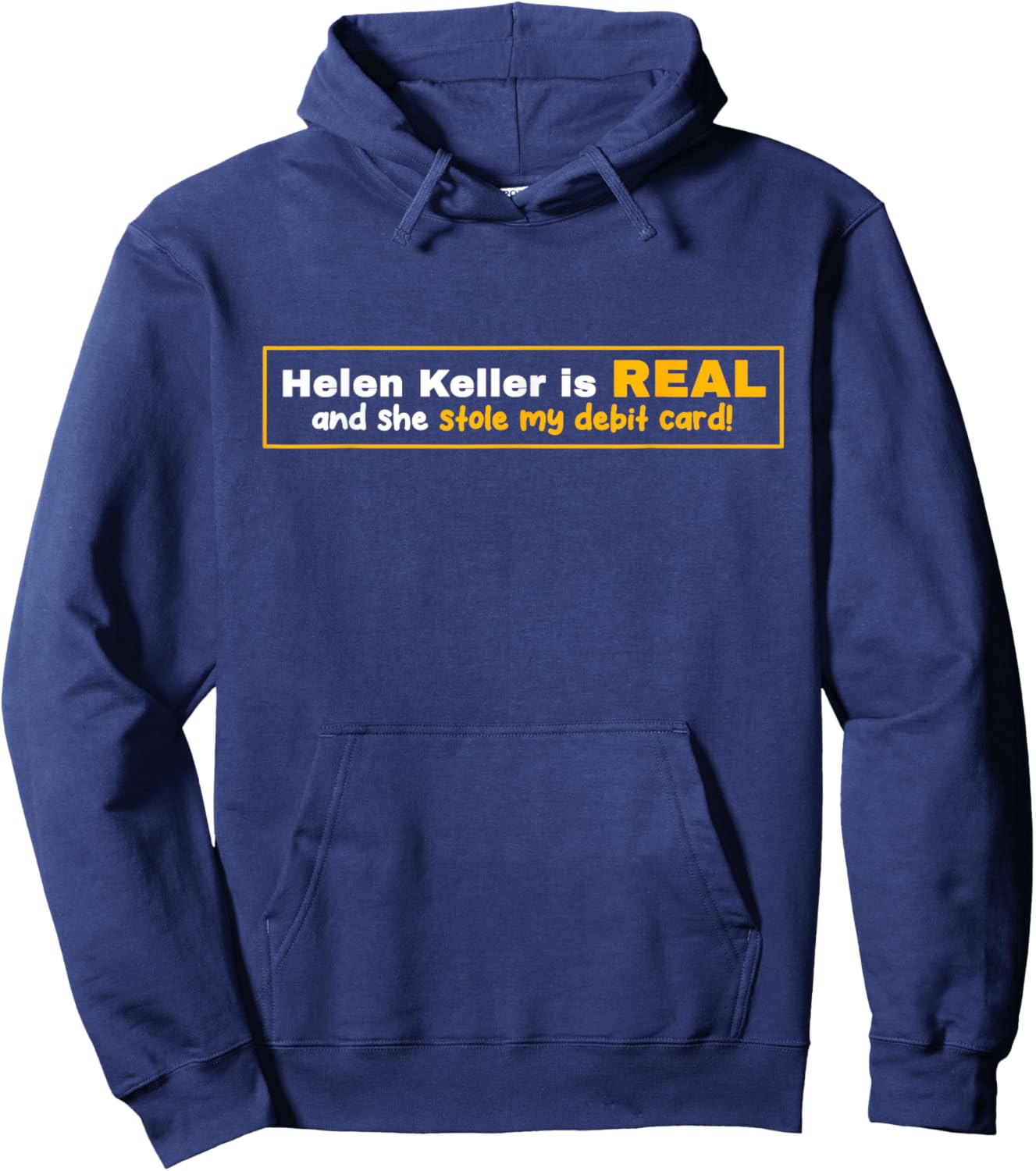 Funny Quote of Helen Keller, Denier Ain't No Way Meme Hoodie - Hoodie | Navy