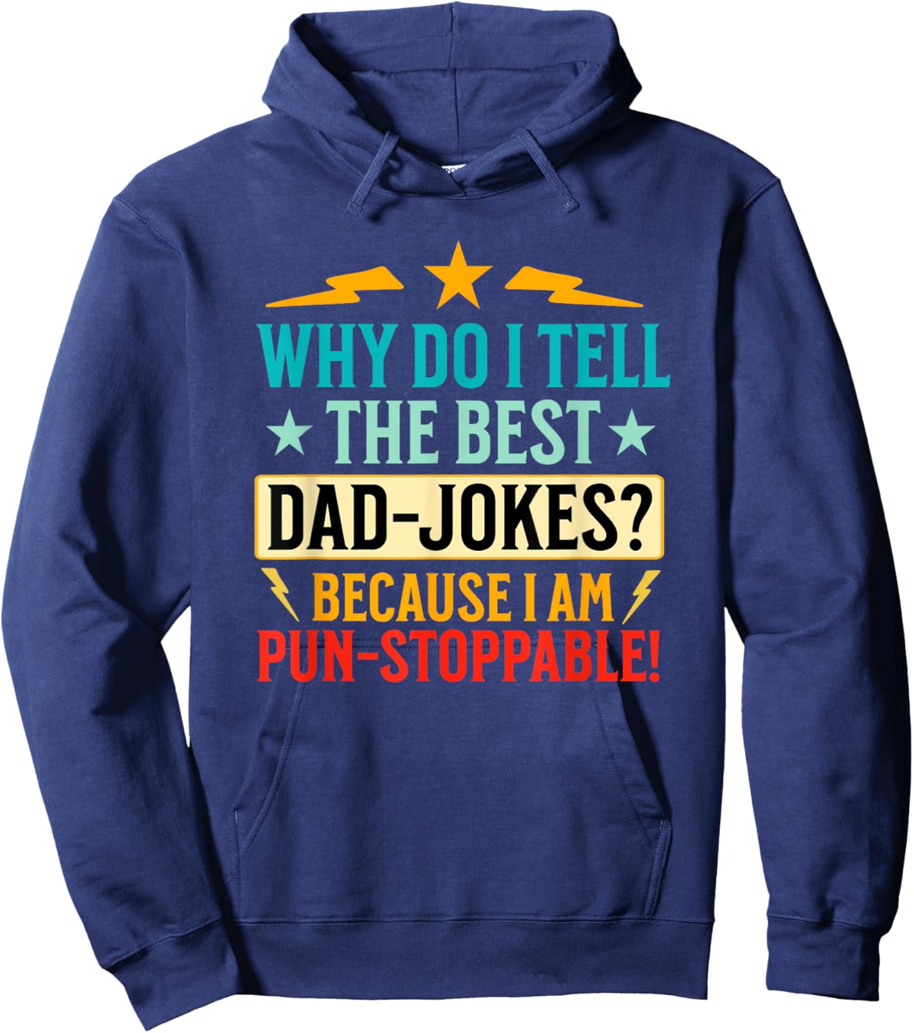 Funny Dad Shirt With Puns (On Back) Fathers Day Dad Joke Hoodie - Hoodie | Navy
