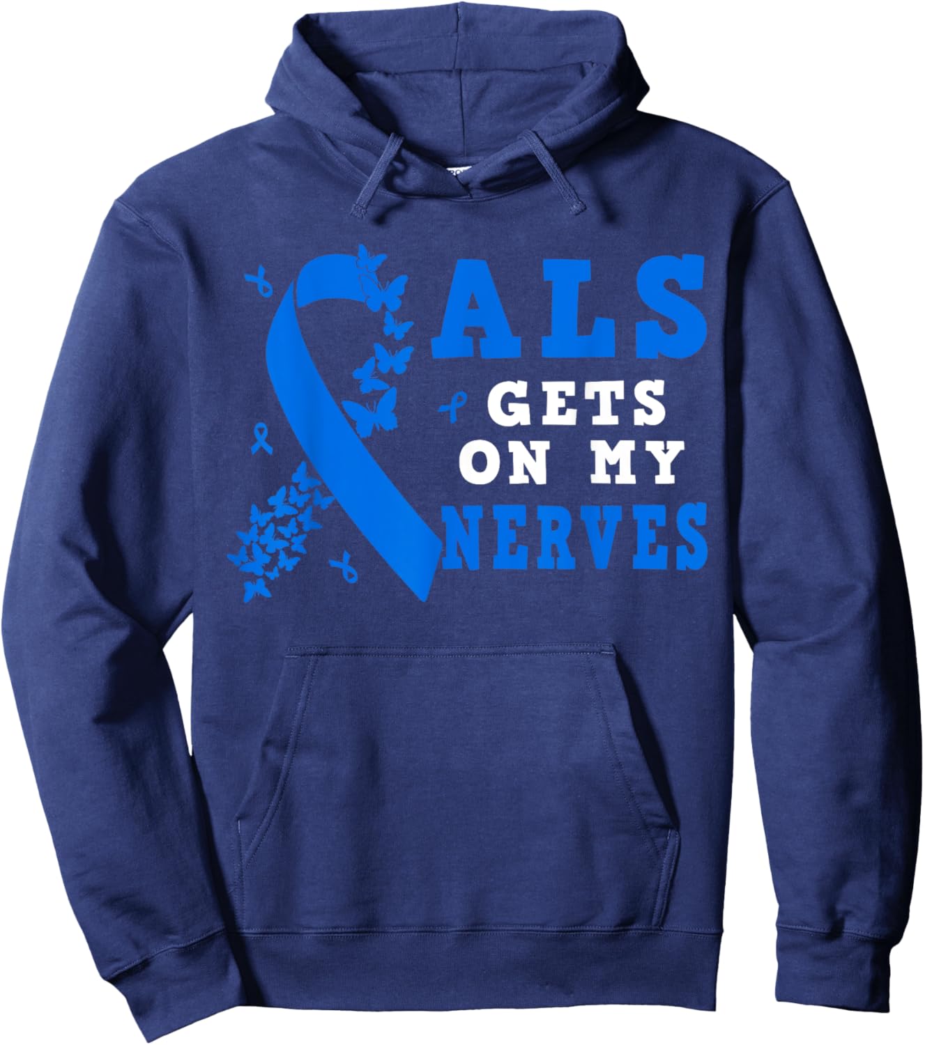ALS Gets On My Nerves Blue Ribbon ALS Awareness Month Women Hoodie - Hoodie | Navy