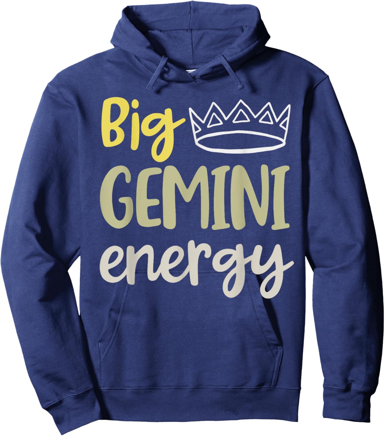 Big Gemini Energy Gemini Queen King Women June Birthday May Hoodie - Hoodie | Navy